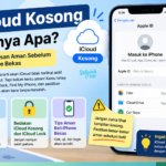 Apa Arti iCloud Kosong? Ini Penjelasan Aman Sebelum Beli iPhone Bekas