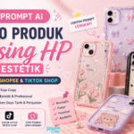 Prompt AI Foto Produk Casing HP Estetik untuk Shopee dan TikTok Shop, Bikin Calon Pembeli Auto Klik!