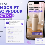 Prompt AI Bikin Script Video Produk 15 Detik untuk Jualan Online